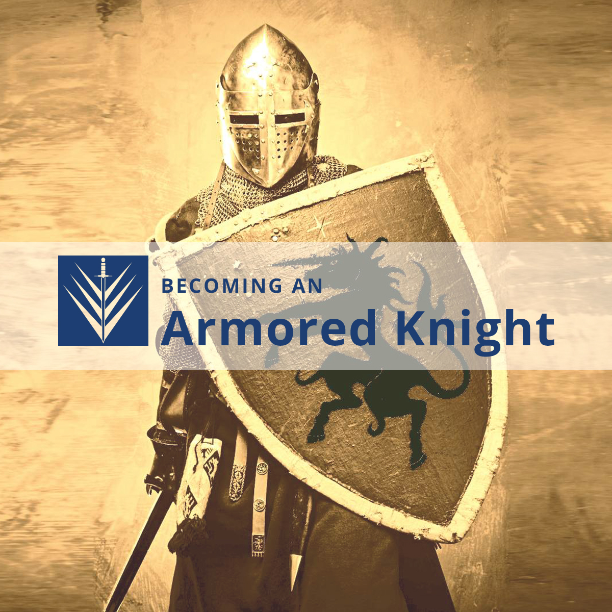 Becoming an Armored Knight