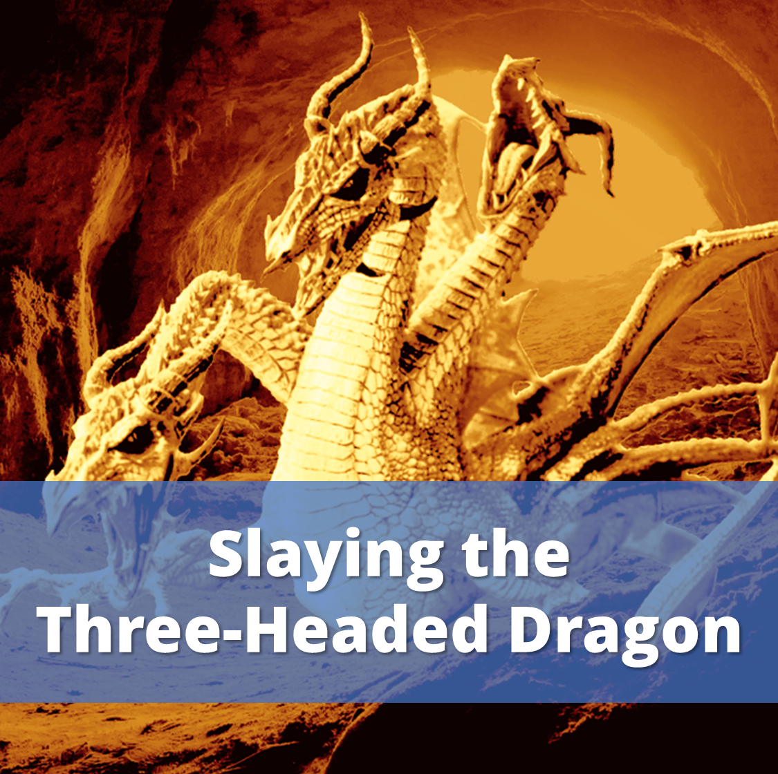 Slaying the Three-Headed Dragon Cover SQ
